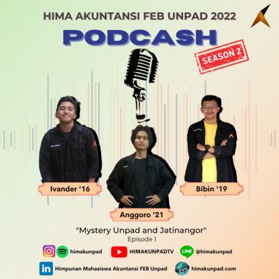 Podcash! - "Mystery Unpad and Jatinangor"