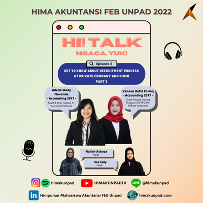 Hi-Talk: Ngaca, Yuk! "Get to Know About Recruitment Process at Private Company and BUMN Part 2"
