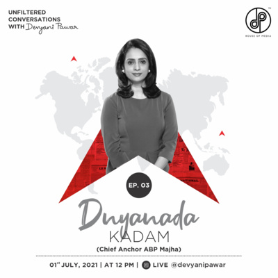 Unfiltered Conversations with Devyani Pawar