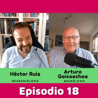 Con Héctor Ruiz Martín, neurobiólogo | La importancia del aprendizaje para el dolor. Aprender es cambiar tu cerebro | Episodio 18