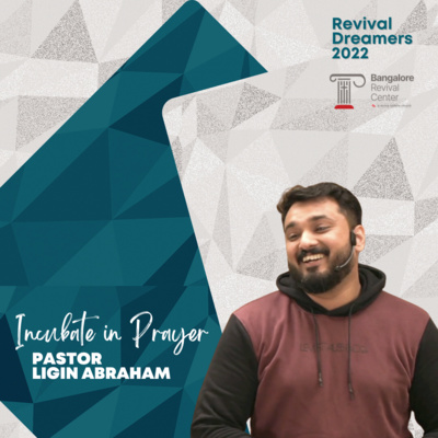 Incubate in Prayer - Pastor Ligin Abraham episode artwork