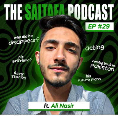 #29 Ali Nasir - Where Has He Been? 