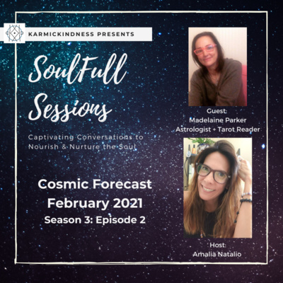 SS: Cosmic Forecast - February 2021 (with Madelaine Parker)