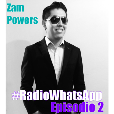 #RadioWhatsApp 02 episode artwork