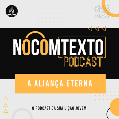 A Aliança Eterna | Lição Jovem #1