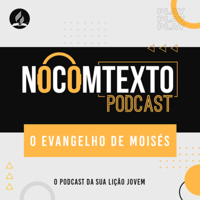O Evangelho de Moisés | Lição Jovem #4