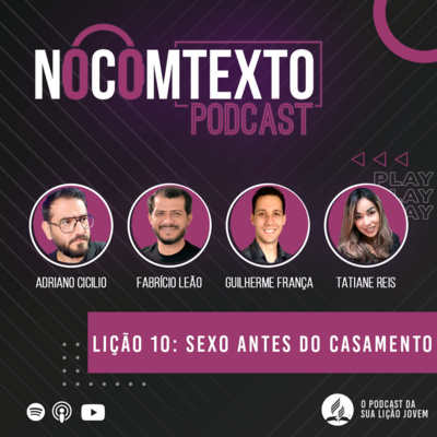 Sexo Antes do Casamento | Lição Jovem #10