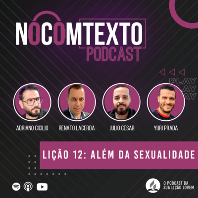 Além da Sexualidade | Lição Jovem #12