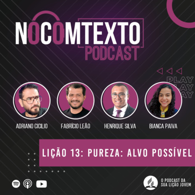 Pureza: Alvo Possível | Lição Jovem #13