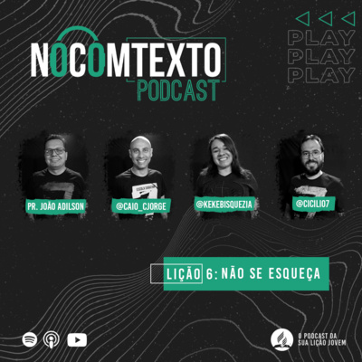 Não se Esqueça! | Lição Jovem #6