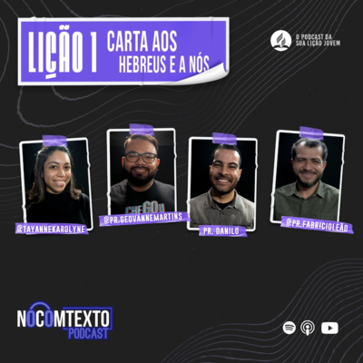Lição 1 - CARTA AOS HEBREUS E A NÓS