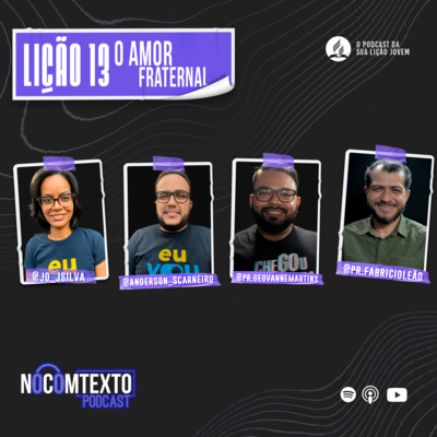 Lição 13 - O AMOR FRATERNAL