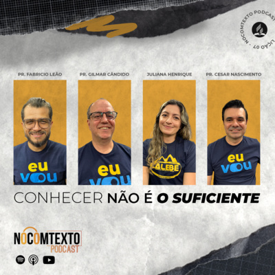 Lição 7 - CONHECER NÃO É O SUFICIENTE