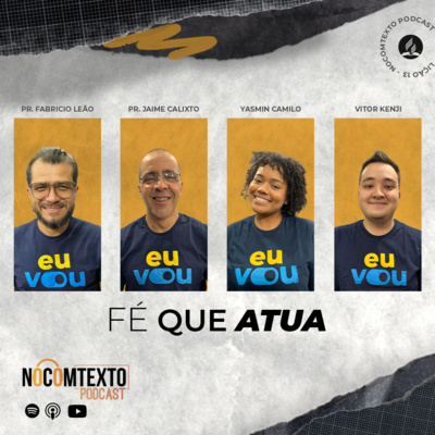 Lição 13 - FÉ QUE ATUA