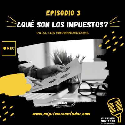 Mi Primer Contador: Tu Podcast