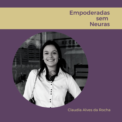 Empoderadas sem neuras