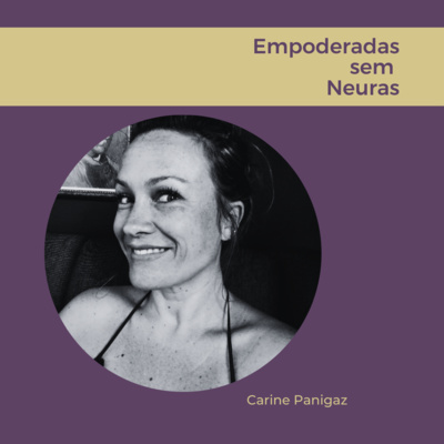 Empoderadas sem neuras