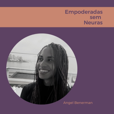 Empoderadas sem neuras