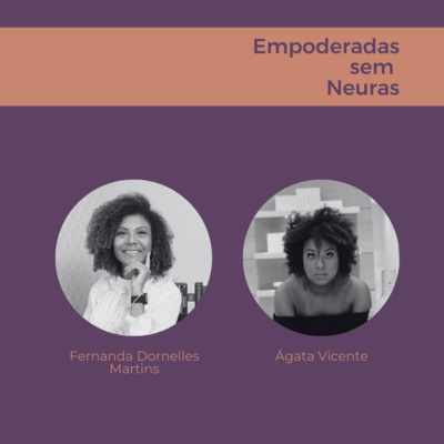 Empoderadas sem neuras