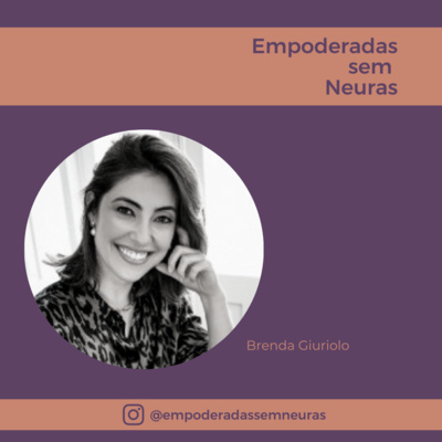 Empoderadas sem neuras