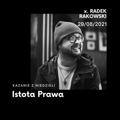 Istota prawa || 29/08/2021 Istota prawa || 29/08/2021