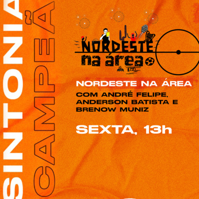 NORDESTE NA ÁREA - Reestreia com a Classificação em meio à Crise do Fortaleza, Santa Cruz brigando para passar na Série D e Confronto de Nordestinos x Paraenses na Série C