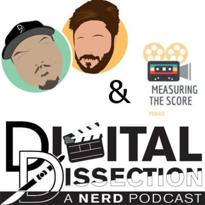 Digital Dissection: A Nerd Podcast