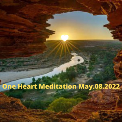 One Heart Meditation May.08.2022 episode artwork