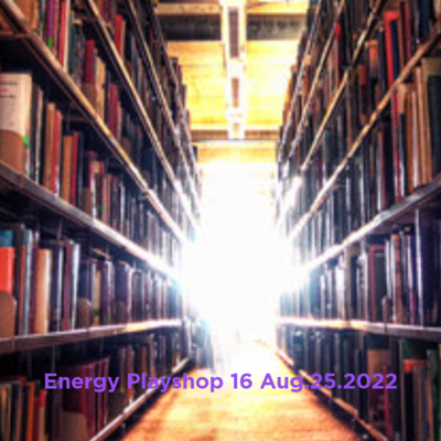 Energy Playshop16 Aug.25.2022 episode artwork