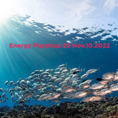 Energy Playshop 25 Nov102022 episode artwork