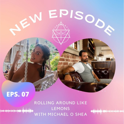 007| Rolling around like Lemons with Micheal O Shea