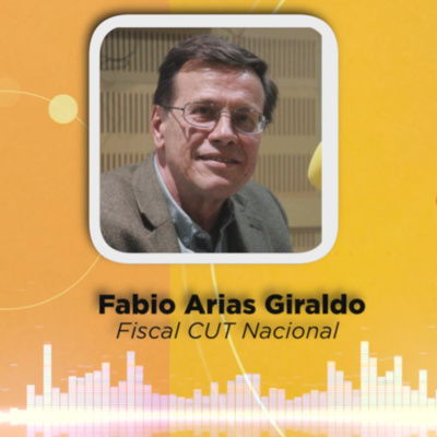 #PODCAST​​🎙️ [27 de enero de 2022 , Fabio Arias, fiscal nacional CUT] episode artwork