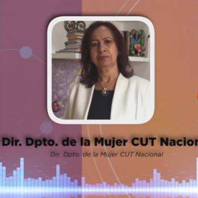 #PODCAST​​🎙️ [7 de Febrero de 2022 , Rosalba Gómez, directora del Departamento de la Mujer CUT] episode artwork