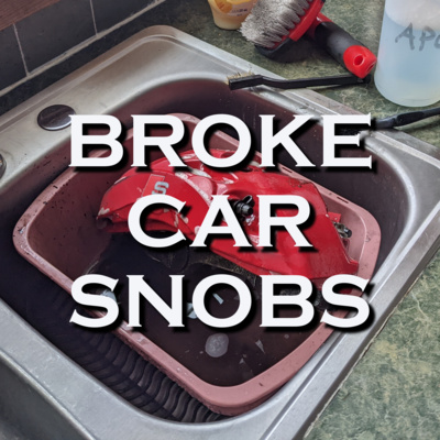 Broke Car Snobs