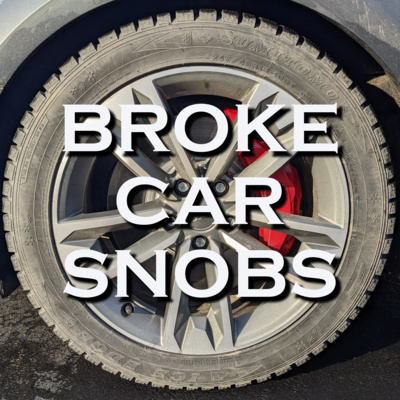 Broke Car Snobs