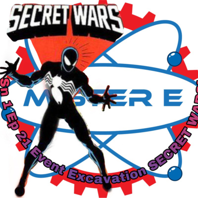 Sn 1 Ep 21 SECRET WARS Comics Event Excavation!