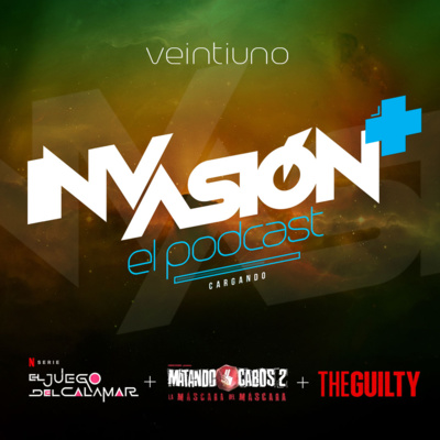 Invasión + "El Juego del Calamar" + "Culpable" + "Matando Cabos 2, La Máscara del Máscara" Suspenso, violencia, juegos y lucha libre. episode artwork