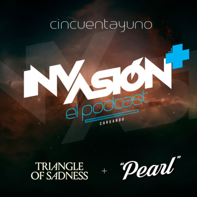 Invasión + "El Triángulo de la Tristeza" + "Pearl" De náufragos, asesinos y un espantapájaros que se cruzó en el camino. episode artwork