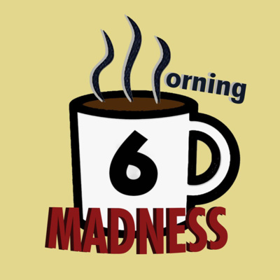 The Morning Madness Podcast