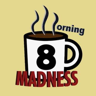 The Morning Madness Podcast