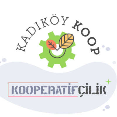 Kadıköy Kooperatifi Kendisini Anlatıyor - Kooperatifçilik #1