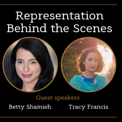 Kunafa and Shay Season 2 Episode 1: Representation Behind the Scenes with Betty Shamieh and Tracy Francis