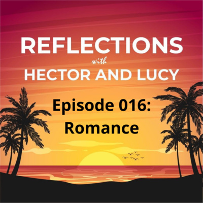 Reflections With Hector & Lucy