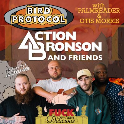 Episode 33: Action Bronson & Friends Pt. 1 episode artwork