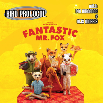 Episode 81: Fantastic Mr. Fox episode artwork