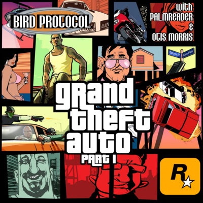 Episode 84: Grand Theft Auto (Part One) episode artwork