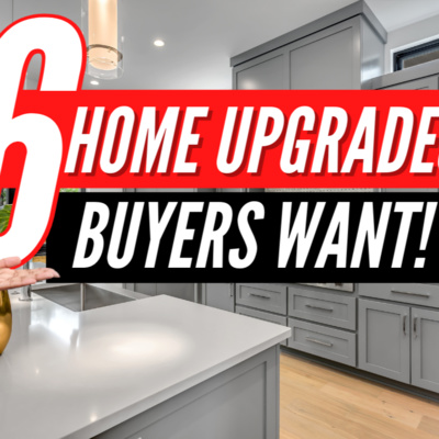 6 Home Upgrades Buyers Want in this Covid19 Era