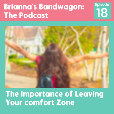 The Importance of Leaving Your comfort Zone 