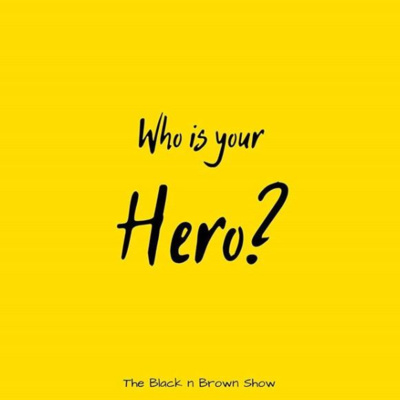 Episode 3 - Our Heroes