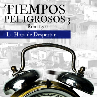 Tiempos Peligrosos III / La hora de Despertar - Ruth Gómez 